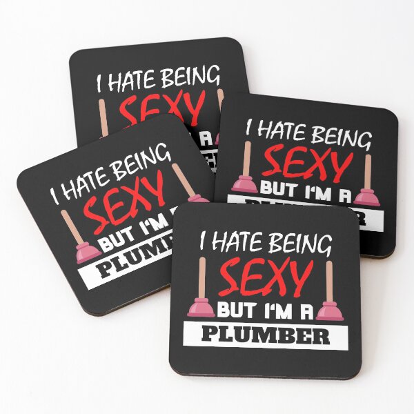 Item preview, I Hate Being Sexy But I'm A Plumber designed and sold by OMdesigns93.
