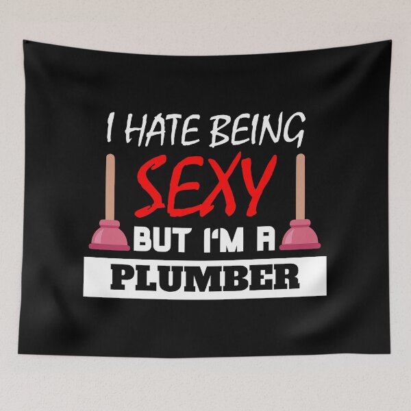 Item preview, I Hate Being Sexy But I'm A Plumber designed and sold by OMdesigns93.
