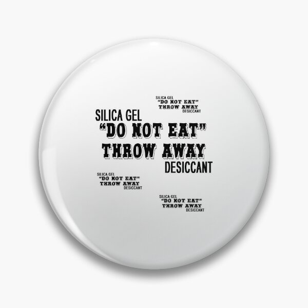 Item preview, Silica Gel, Do Not Eat, Funny designed and sold by Mode Tees.