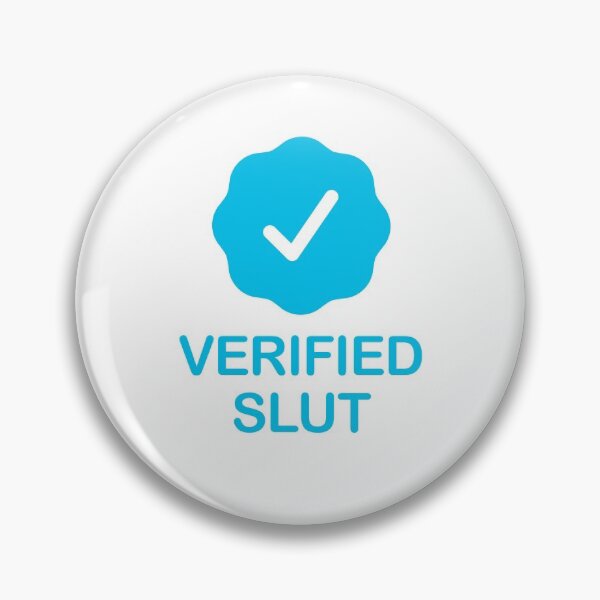 Item preview, Verified Slut with Blue Checkmark designed and sold by ClickForMore.