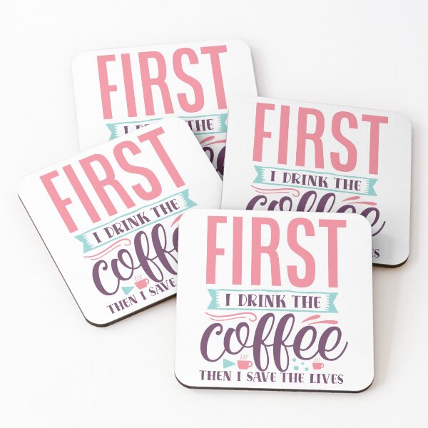 Item preview,  Nurse saying - first i drink the coffee then i save the lives designed and sold by Raeolus.
