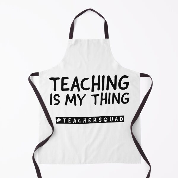 Item preview, Teaching is my thing- Teacher squad duty designed and sold by MNSDesignHub.