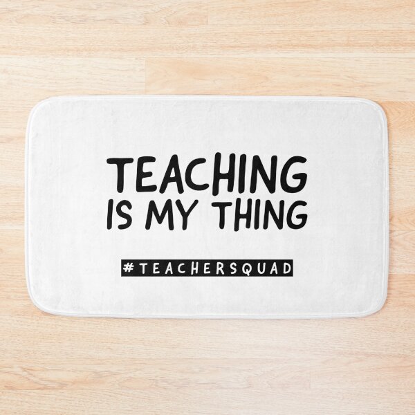 Item preview, Teaching is my thing- Teacher squad duty designed and sold by MNSDesignHub.