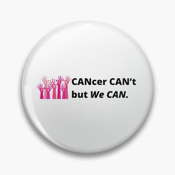 Item preview, CANcer CAN't but We CAN designed and sold by FightCancer.
