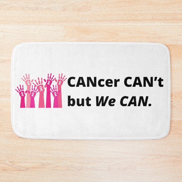 Item preview, CANcer CAN't but We CAN designed and sold by FightCancer.