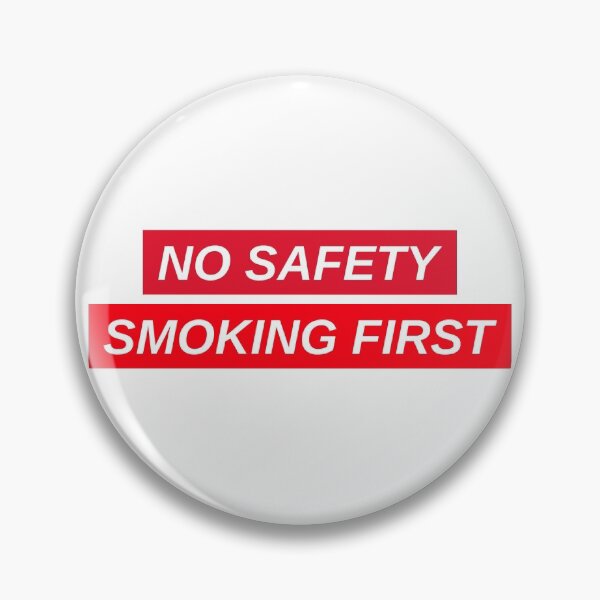 Item preview, No Safety Smoking First - Maritime Joke designed and sold by Passion-For-Sea.