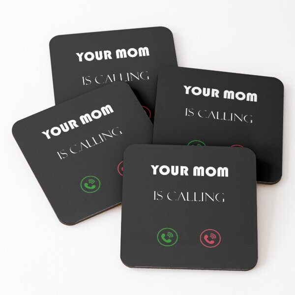 Item preview, Your mom is calling - funny mother quote saying dial humor (dark mode - minimalistic lettering) designed and sold by Deegital18.