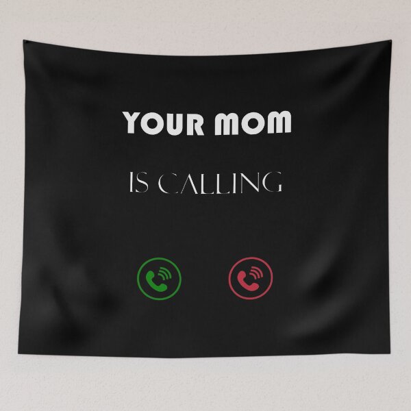 Item preview, Your mom is calling - funny mother quote saying dial humor (dark mode - minimalistic lettering) designed and sold by Deegital18.