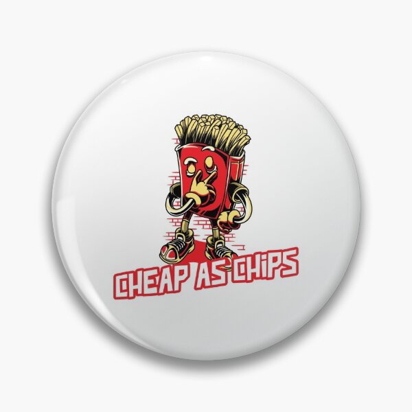 Item preview, CHEAP AS CHIPS designed and sold by LOVEACHOTHER.