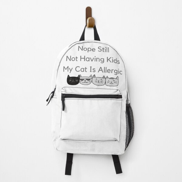 Item preview, Nope Still Not Having Kids My Cat Is Allergic designed and sold by H2O-Shop.