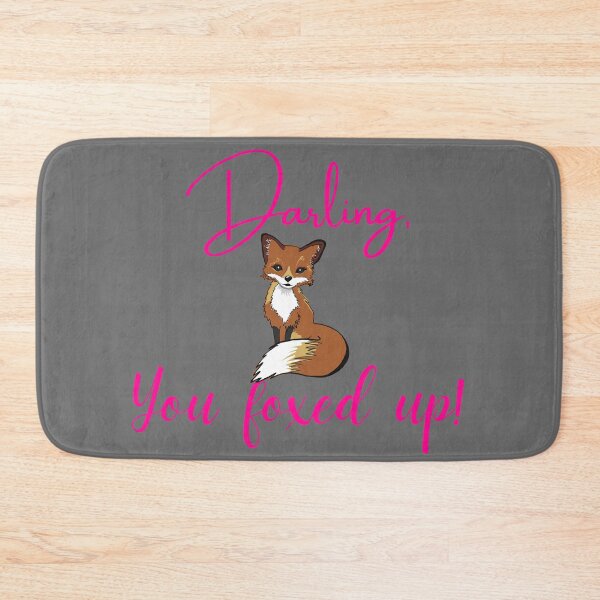 Item preview, Darling, you foxed up - Funny fox word pun designed and sold by Try-It.