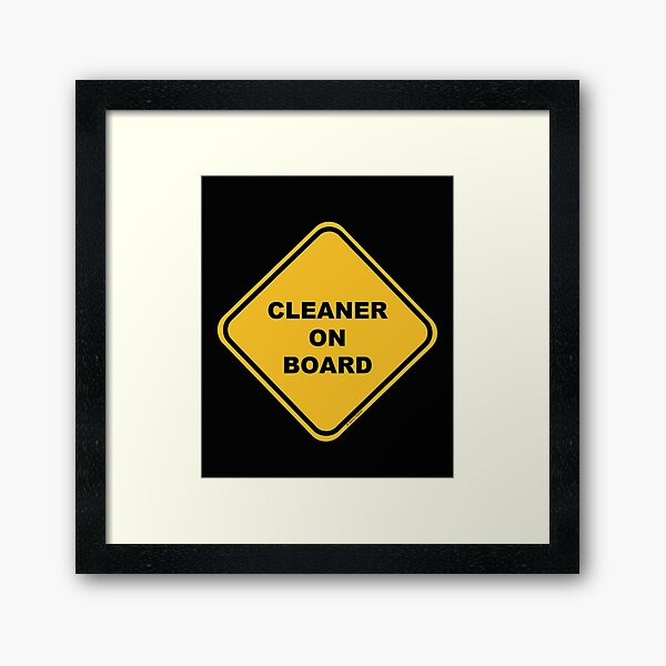 Item preview, Cleaner on Board Cleaning Crew Gifts, Housekeeping Humor designed and sold by SavvyCleaner.
