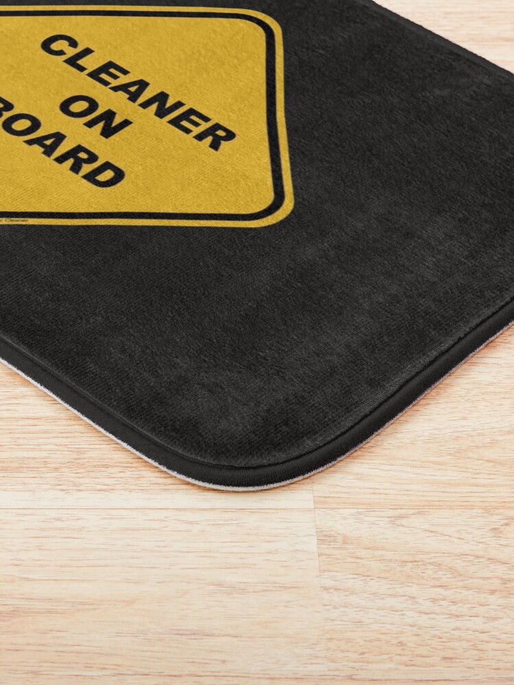 Alternate view of Cleaner on Board Cleaning Crew Gifts, Housekeeping Humor Bath Mat