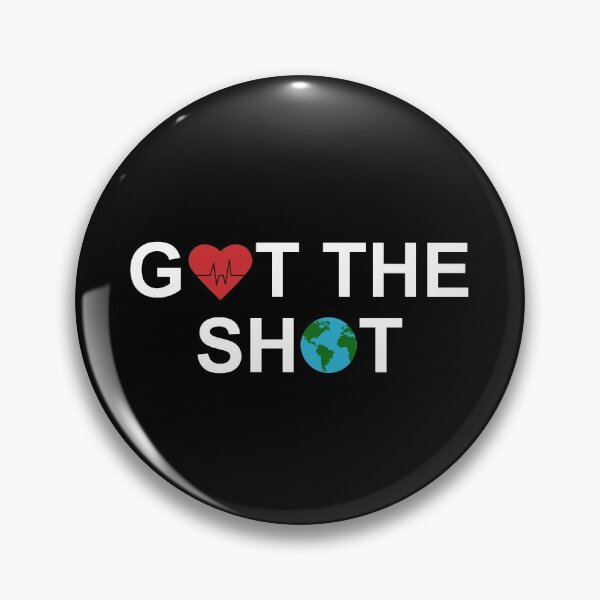 Item preview, I got the Shot - I got my Vaccine designed and sold by entwistle2.