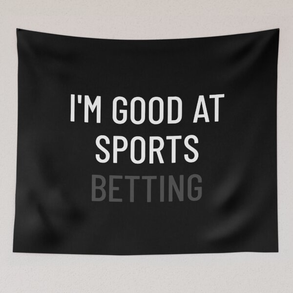 Item preview, I'm Good At Sports Betting designed and sold by OldCamp.