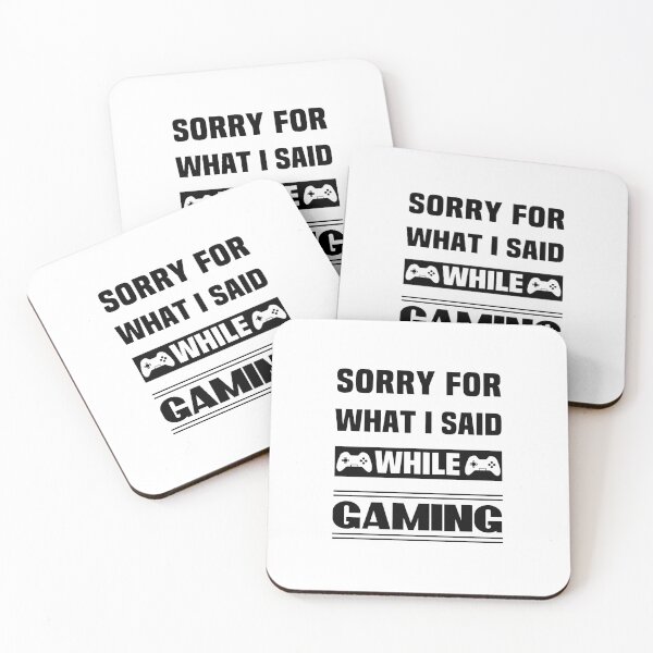 Item preview, Funny Gamer Sayings - Sorry For What I Said While Gaming designed and sold by NSTeeDesign.