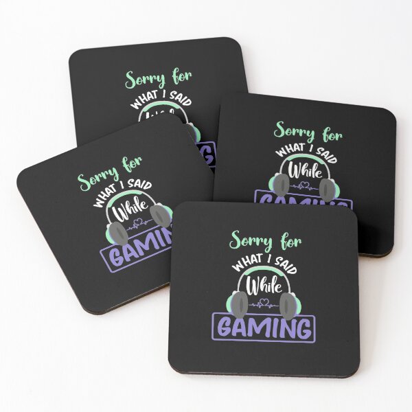 Item preview, Funny Gamer Sayings - Sorry For What I Said While Gaming designed and sold by NSTeeDesign.