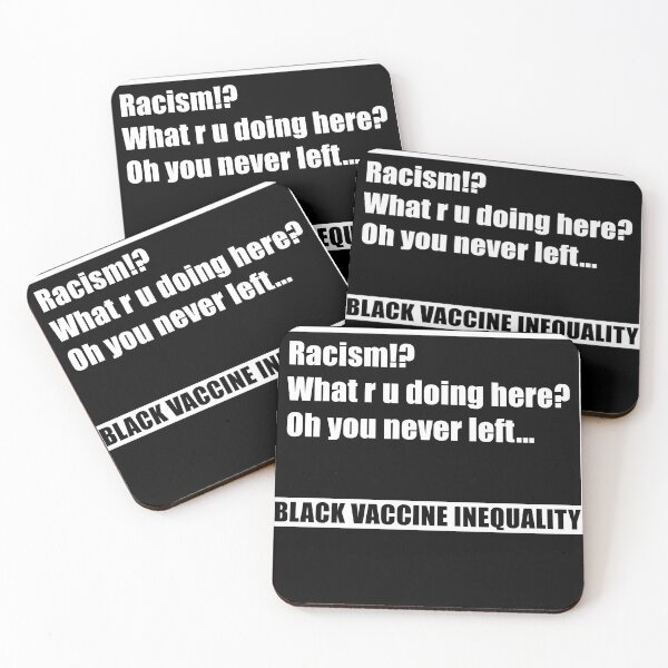 Item preview, Black vaccine inequality; Racism designed and sold by Khoji Azizov.