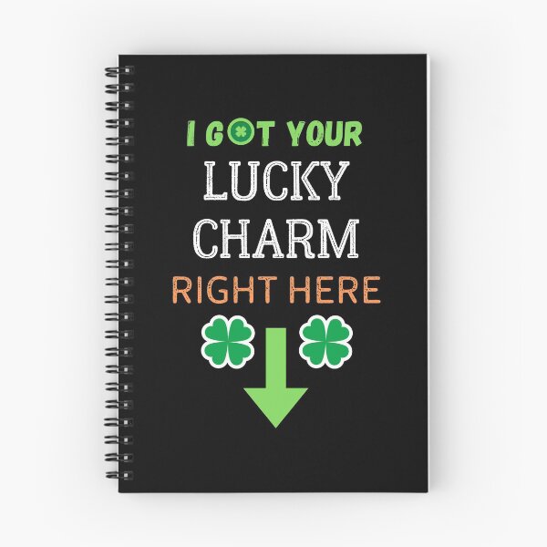 Item preview, I Got Your Lucky Charm Right Here Saint Patrick's Day Shamrock designed and sold by WoodburyLake.