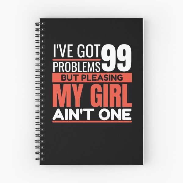 Item preview, I've got 99 problems, but pleasing my girl ain't one designed and sold by Unchainthebeast.