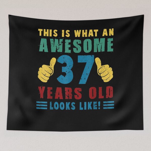 Item preview, 37th Birthday Funny 37 Years Old Looks Like Gifts For Lover designed and sold by lolahomya.