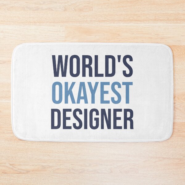 Item preview, World's Okayest Designer designed and sold by Bojkiw.