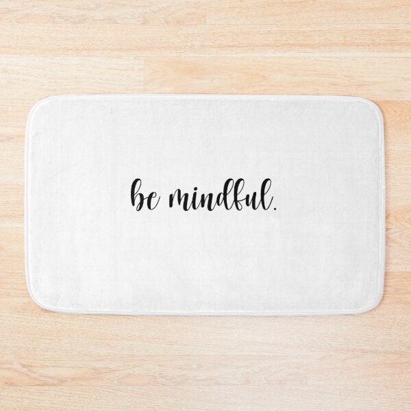 Item preview, be mindful designed and sold by House Sparrow.