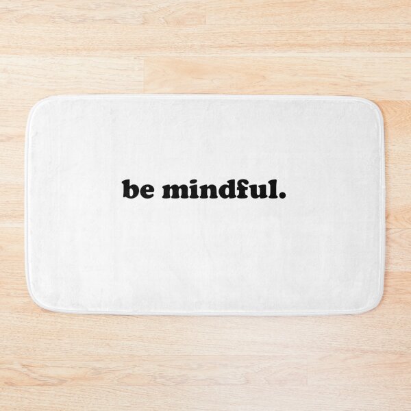 Item preview, be mindful designed and sold by House Sparrow.