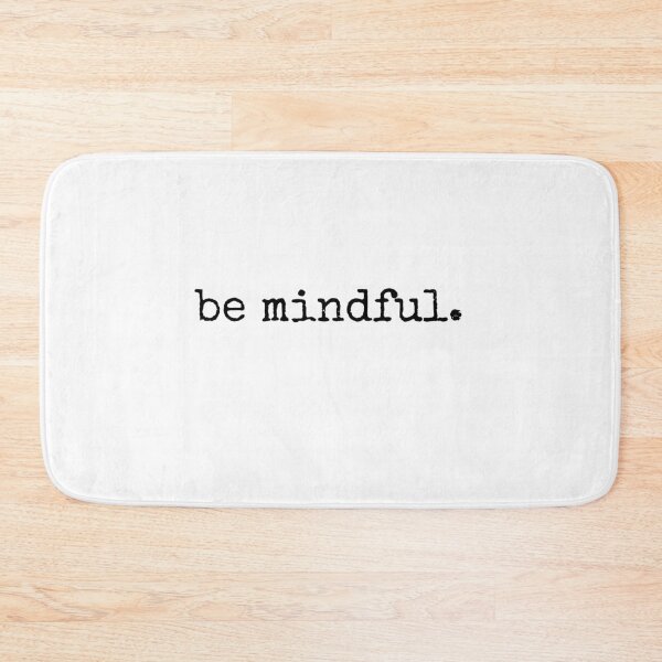 Item preview, be mindful designed and sold by House Sparrow.