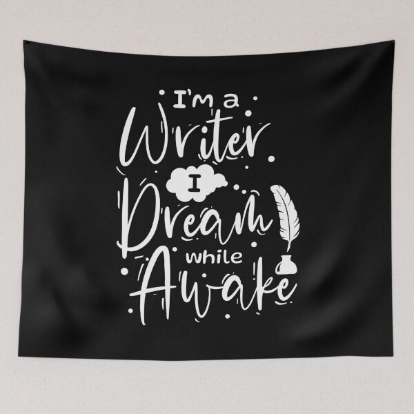 Item preview, I´m A Writer I Dream While Awake designed and sold by FashionFuture.