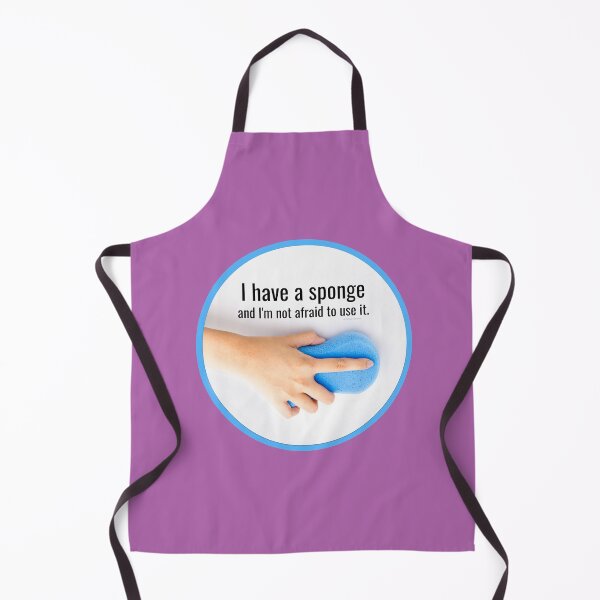 Item preview, I Have a Sponge, Cleaning Crew Gifts designed and sold by SavvyCleaner.