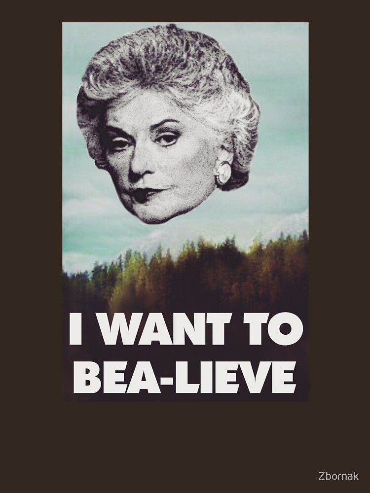 Bea Arthur I want to Bea lieve Essential T Shirt