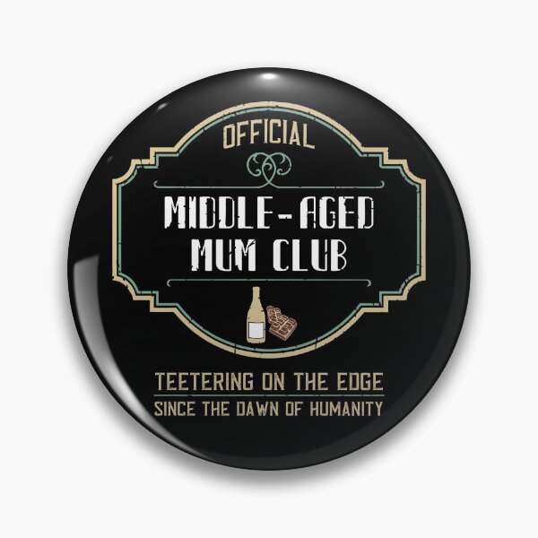 Item preview, Sarcastic Middle Aged Mum Club designed and sold by JoBella-Designs.