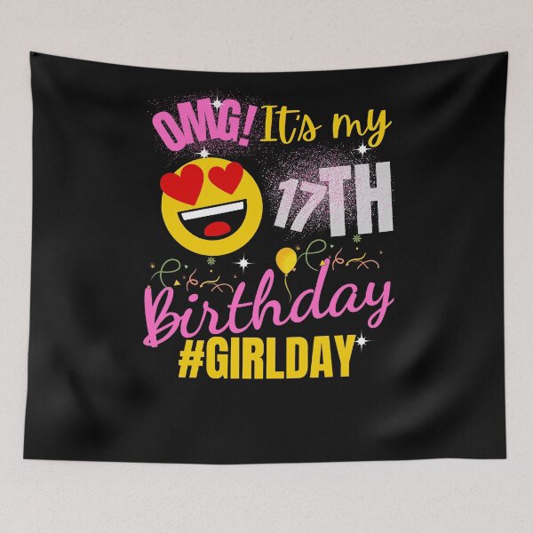 Item preview, OMG It's My Birthday 17TH Birthday Girl  designed and sold by arteesy.