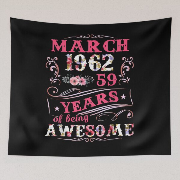 Item preview, Womens March 1962 59th Birthday Gift 59 Years Old designed and sold by lolahomya.