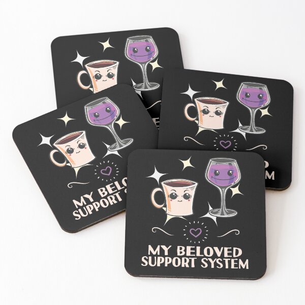 Item preview, Coffee & Wine My Beloved Support System designed and sold by Frosty1489.