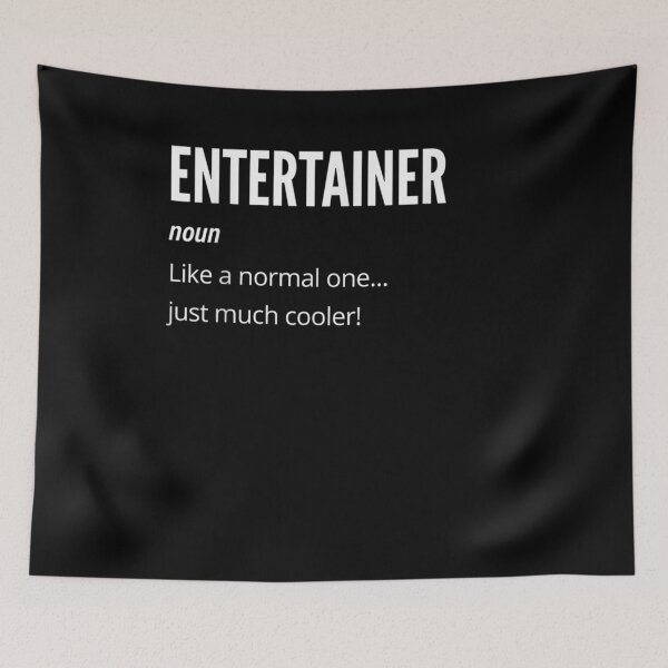 Item preview, Entertainer Gift Noun Like A Normal One Just Much Cooler designed and sold by lolahomya.