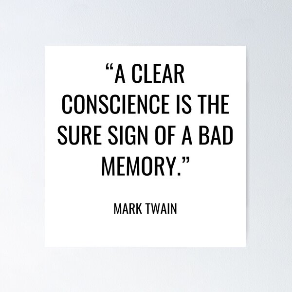 Item preview, Mark Twain - A clear conscience is the sure sign of a bad memory. designed and sold by SocraticQuotes.