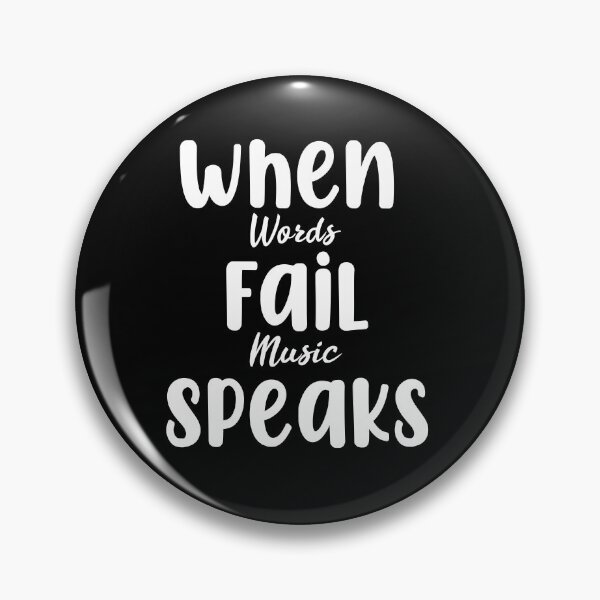 Item preview, When Words Fail Music Speaks designed and sold by YAITPSTORE.