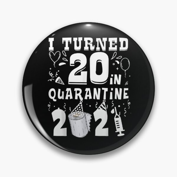 Item preview, I Turned 20 In Quarantine 2021 Funny 20th Birthday Gift designed and sold by ninapfvu.