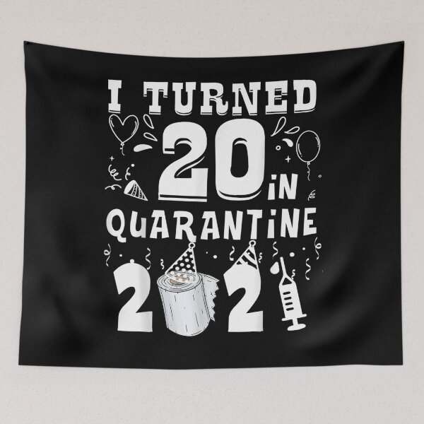 Item preview, I Turned 20 In Quarantine 2021 Funny 20th Birthday Gift designed and sold by ninapfvu.