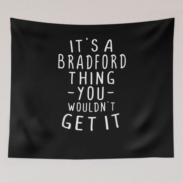 Item preview, It's A Bradford Thing You Wouldn't Get It Last Name Gift designed and sold by ninapfvu.