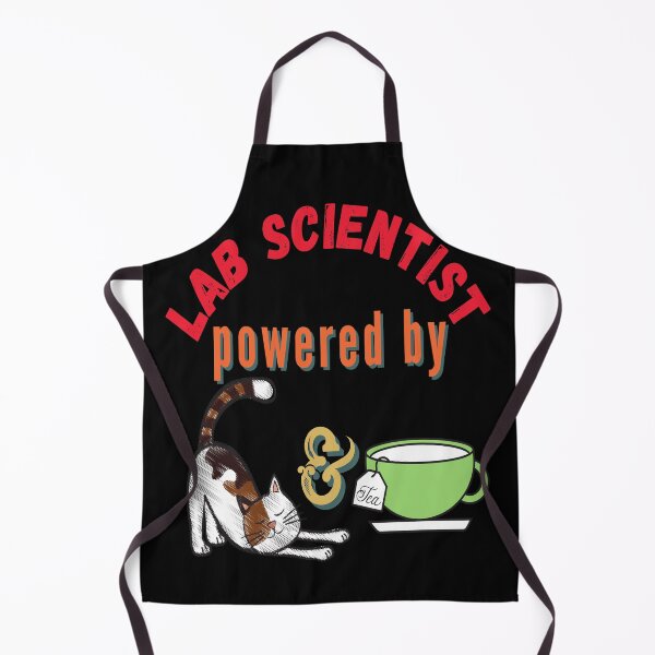 Item preview, LAB SCIENTIST POWERED BY CATS AND TEA FUNNY MEDICAL LABORATORY SCIENTIST  designed and sold by Hippiesole.