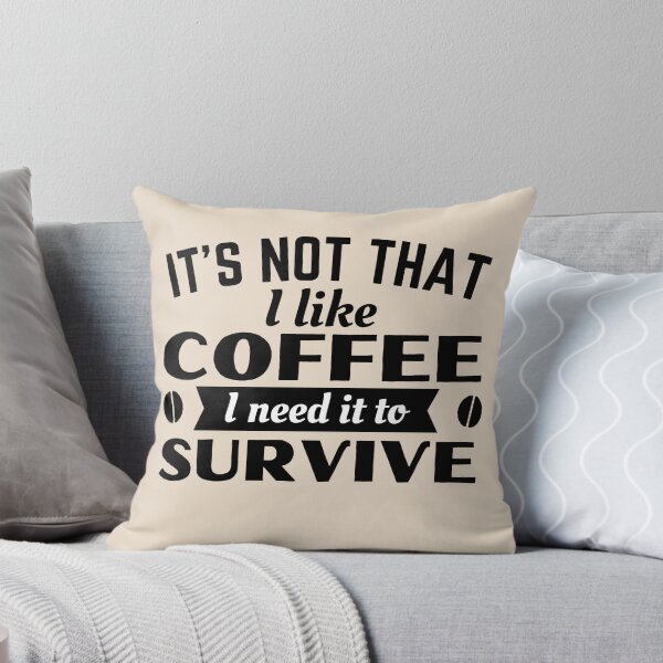 Item preview, Coffee, I need it to survive designed and sold by Unchainthebeast.