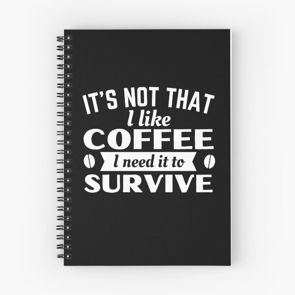 Item preview, Coffee, I need it to survive designed and sold by Unchainthebeast.