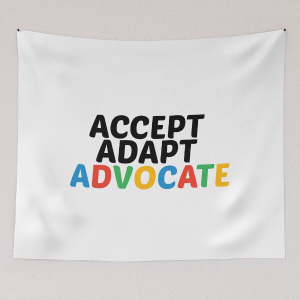 Item preview, Accept Adapt Advocate designed and sold by UrahGo.