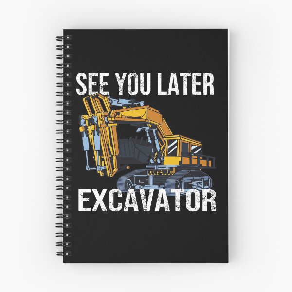 Item preview, See You Later Excavator Men Boy Kids Toddler Gift designed and sold by leofel.