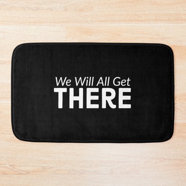 Item preview, We Will All Get There designed and sold by HaHaProductions.