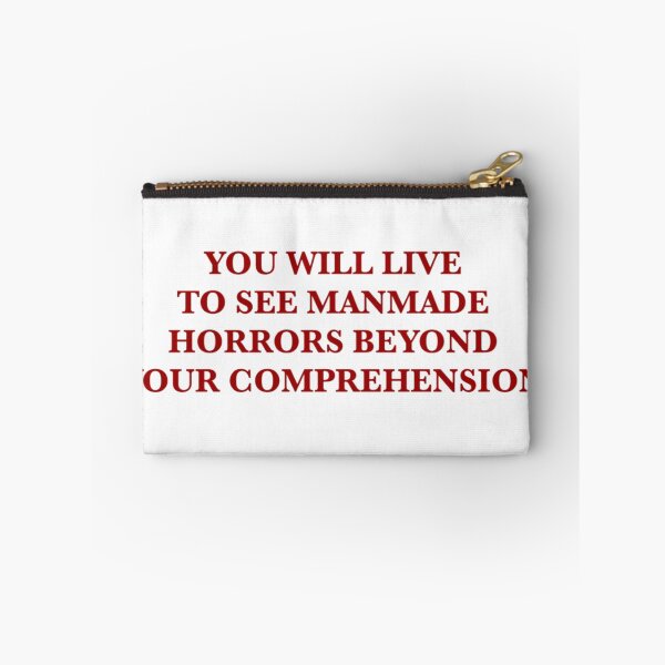 Item preview, YOU WILL LIVE TO SEE MAN MADE HORRORS BEYOND YOUR COMPREHENSION designed and sold by youyouyou219.
