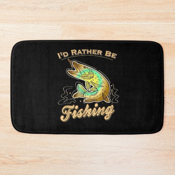 Item preview, I'd Rather Be Fishing Funny Gift designed and sold by ninapfvu.